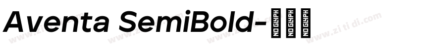 Aventa SemiBold字体转换